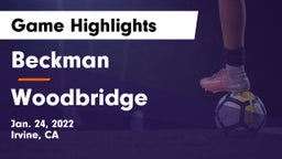 Beckman  vs Woodbridge  Game Highlights - Jan. 24, 2022