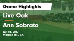 Live Oak  vs Ann Sobrato  Game Highlights - Jan 21, 2017