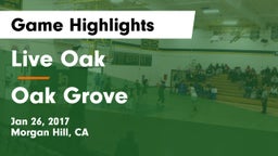 Live Oak  vs Oak Grove Game Highlights - Jan 26, 2017