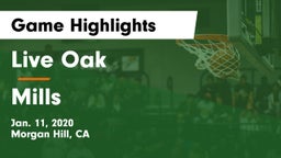 Live Oak  vs Mills Game Highlights - Jan. 11, 2020