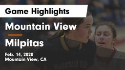 Mountain View  vs Milpitas  Game Highlights - Feb. 14, 2020
