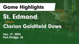 St. Edmond  vs Clarion Goldfield Dows  Game Highlights - Jan. 17, 2023
