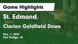 St. Edmond  vs Clarion Goldfield Dows  Game Highlights - Dec. 1, 2023