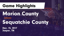 Marion County  vs Sequatchie County Game Highlights - Dec. 15, 2017