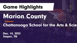 Marion County  vs Chattanooga School for the Arts & Sciences Game Highlights - Dec. 14, 2023