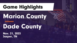 Marion County  vs Dade County  Game Highlights - Nov. 21, 2023