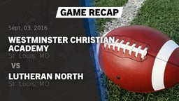 Recap: Westminster Christian Academy vs. Lutheran North  2016