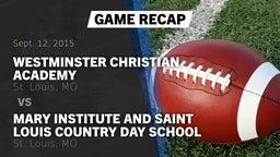 Recap: Westminster Christian Academy vs. Mary Institute and Saint Louis Country Day School 2015