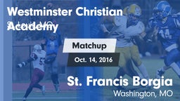 Matchup: Westminster vs. St. Francis Borgia  2016