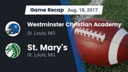 Recap: Westminster Christian Academy vs. St. Mary's  2017