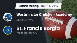 Recap: Westminster Christian Academy vs. St. Francis Borgia  2017