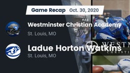 Recap: Westminster Christian Academy vs. Ladue Horton Watkins  2020