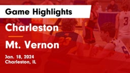 Charleston  vs Mt. Vernon  Game Highlights - Jan. 18, 2024