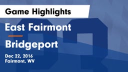 East Fairmont  vs Bridgeport Game Highlights - Dec 22, 2016