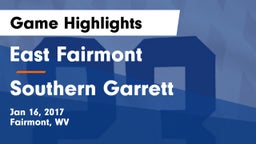 East Fairmont  vs Southern Garrett Game Highlights - Jan 16, 2017