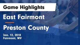 East Fairmont  vs Preston County Game Highlights - Jan. 12, 2018