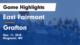 East Fairmont  vs Grafton  Game Highlights - Dec. 11, 2018