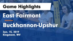 East Fairmont  vs Buckhannon-Upshur  Game Highlights - Jan. 15, 2019