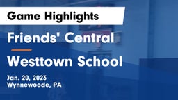 Friends' Central  vs Westtown School Game Highlights - Jan. 20, 2023