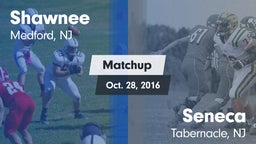 Matchup: Shawnee  vs. Seneca  2016