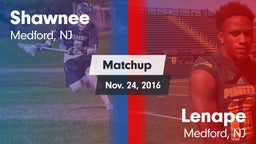 Matchup: Shawnee  vs. Lenape  2016