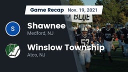 Recap: Shawnee  vs. Winslow Township  2021