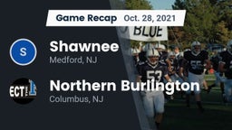 Recap: Shawnee  vs. Northern Burlington  2021