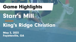 Starr's Mill  vs King's Ridge Christian  Game Highlights - May 3, 2023
