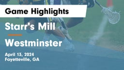 Starr's Mill  vs Westminster  Game Highlights - April 13, 2024