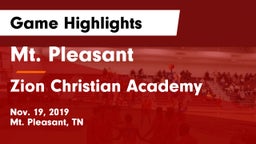 Mt. Pleasant  vs Zion Christian Academy  Game Highlights - Nov. 19, 2019