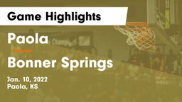Paola  vs Bonner Springs  Game Highlights - Jan. 10, 2022