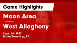 Moon Area  vs West Allegheny  Game Highlights - Sept. 16, 2023