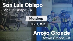 Matchup: San Luis Obispo vs. Arroyo Grande  2016