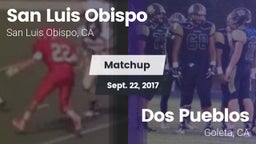 Matchup: San Luis Obispo vs. Dos Pueblos  2017