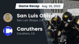 Recap: San Luis Obispo  vs. Caruthers  2022