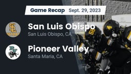 Recap: San Luis Obispo  vs. Pioneer Valley  2023