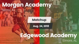 Matchup: Morgan Academy High vs. Edgewood Academy  2018