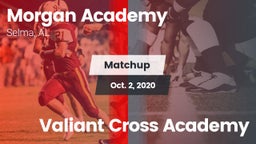 Matchup: Morgan Academy High vs. Valiant Cross Academy 2020