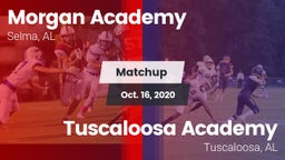 Matchup: Morgan Academy High vs. Tuscaloosa Academy  2020
