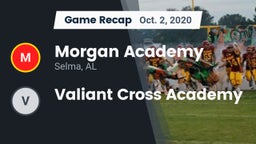 Recap: Morgan Academy  vs. Valiant Cross Academy 2020