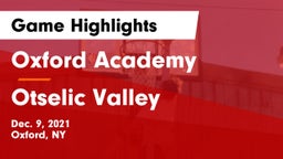 Oxford Academy  vs Otselic Valley  Game Highlights - Dec. 9, 2021