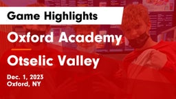 Oxford Academy  vs Otselic Valley Game Highlights - Dec. 1, 2023