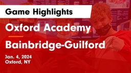 Oxford Academy  vs Bainbridge-Guilford  Game Highlights - Jan. 4, 2024