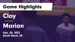 Clay  vs Marian  Game Highlights - Feb. 28, 2023