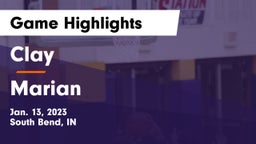 Clay  vs Marian  Game Highlights - Jan. 13, 2023
