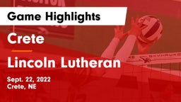 Crete  vs Lincoln Lutheran  Game Highlights - Sept. 22, 2022