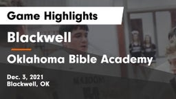 Blackwell  vs Oklahoma Bible Academy Game Highlights - Dec. 3, 2021