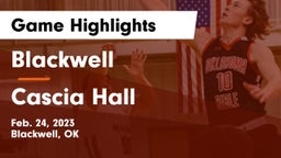 Blackwell  vs Cascia Hall  Game Highlights - Feb. 24, 2023