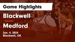 Blackwell  vs Medford  Game Highlights - Jan. 4, 2024