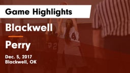 Blackwell  vs Perry  Game Highlights - Dec. 5, 2017